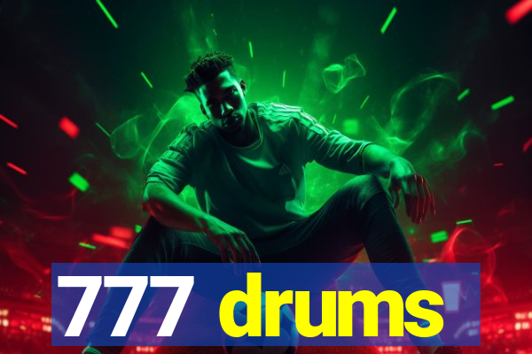 777 drums